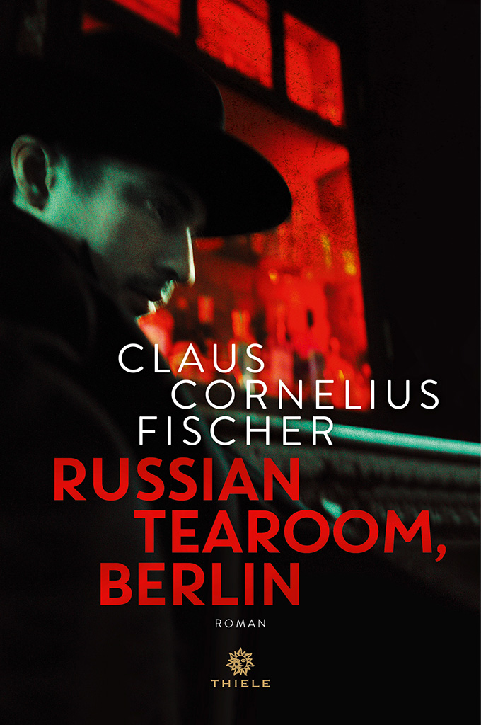 Claus Cornelius Fischer,Russian Tearoom, Berlin