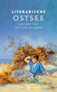 Literarische Ostsee, Lektüre für die Tage am Meer