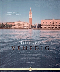 Petra Reski und Johannes Thiele • Alles über Venedig 