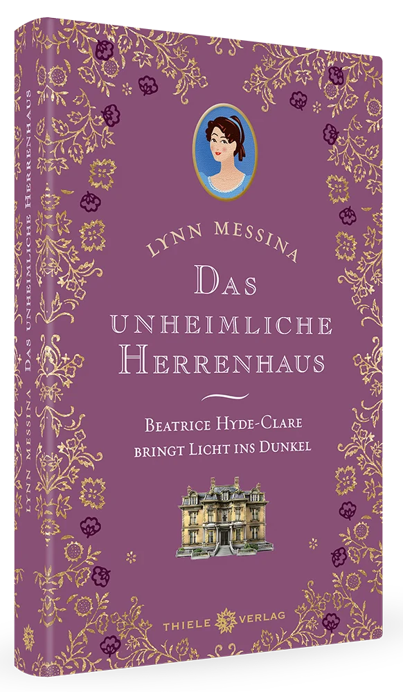 Cover zu »Lynn Messina: Das unheimlliche Herrenhaus«