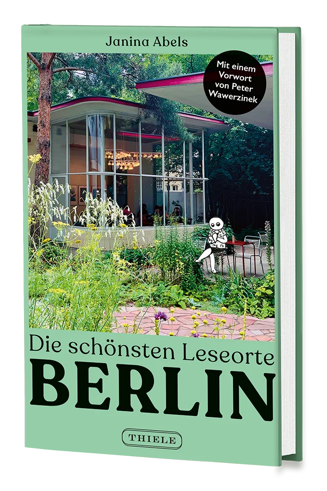 Buchcover von »Die schönsten Leseorte Berlin Janina Abels: Die schönsten Leseorte Berlin«